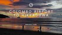 Colombo Airport To Hikkaduwa (Private arrival transfer)