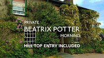 Private Tour: Beatrix Potter: Morning Half Day All-Inclusive Tour with an Expert