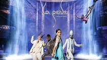 La Perle by Dragone Dubai Tickets with Transfers