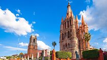 Full Day: San Miguel de Allende