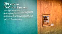 Wish You Were Here Tourism in the Palm Beaches Exhibit Entry