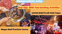 Experience Nightclub Tokyo and Enjoy Premium Japanese Wagyu 