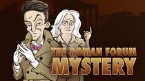 The Roman Forum Mystery A Treasure Hunt for the Whole Family