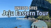 Jeju Eastern UNESCO Sites Day Tour with Haenyeo Show