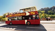 Big Bus Edinburgh Hop-on Hop-off Sightseeing Tour by Open-Top Bus