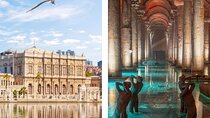 Istanbul Dolmabahce Palace and Basilica Cistern Ticket