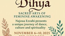 Fez from 6 to 10 November Tour and Spiritual and Cultural Experience
