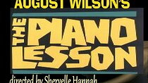 August Wilson's The Piano Lesson - Haunting, Luminous