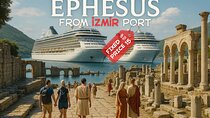 From İzmir Port : Private Ephesus Tour (Fixed Price Up to 15) 