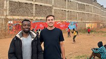 Nairobi Street Life Experience and Explore Kibera 