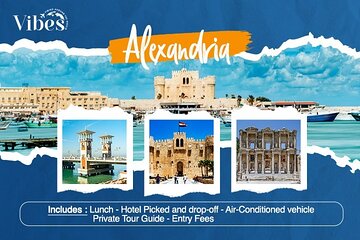 Alexandria full day private tour from Cairo