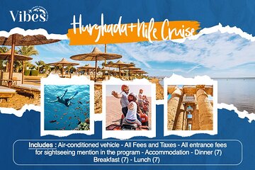 Hurghada and Nile Cruise (Luxor & Aswan)