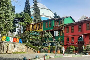 Bursa Tour from Istanbul Included Lunch & Cable Car