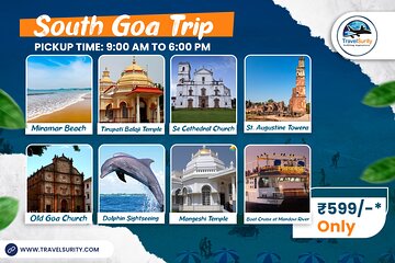 South Goa Sightseeing Full Day Tour ( 09 am - 06 pm )