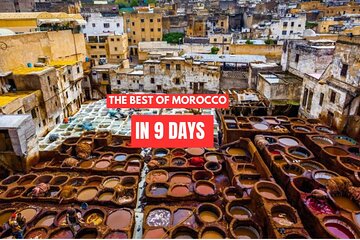 Best 9 days Morocco Tour from Tangier