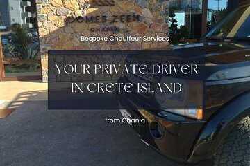 Your Private Driver & Chauffeur Service in Crete from Chania