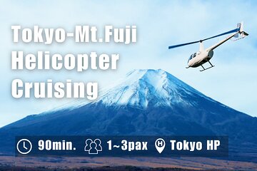 [90 Min 3pax] Tokaido Tour: Tokyo to Mt. Fuji Helicopter Tour 