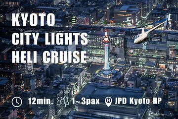 [12 min]City lights Helicopter Tour : Kyoto night view 