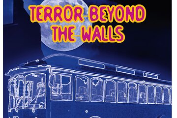 Halloween Trolley Tour "Terror Beyond the Walls"