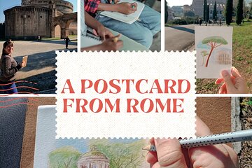 Design your own Postcard of Rome - tour with artistic activity