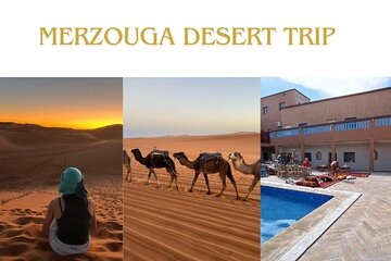 From Marrakech: 3-Day Merzouga and Sahara Desert Tour