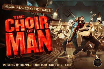 London Theatre: The Choir of Man