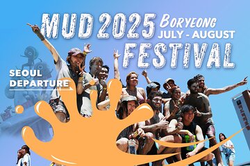 2025 Boryeong Mud Festival Round Trip Shuttle Day Tour from Seoul