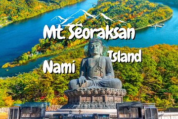 Mount Seorak and Nami Island One Day Tour from Seoul