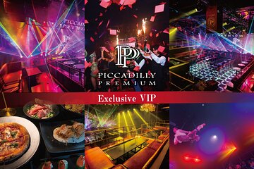 PICCADILLY PREMIUM Dinner Live and Club VIP