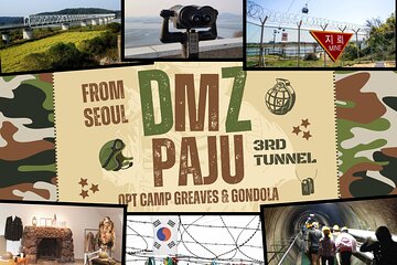 Paju DMZ : 3rd Tunnel, Dora Observatory opt Camp Greaves(EG Tour)