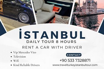 İstanbul Private Tour Rent a Car with Driver