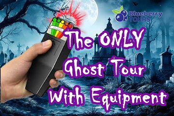 A Ghost Tour with 10 ORIGINAL Stories AND Equipment!