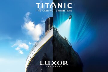 Titanic: The Artifact Exhibition at the Luxor Hotel and Casino