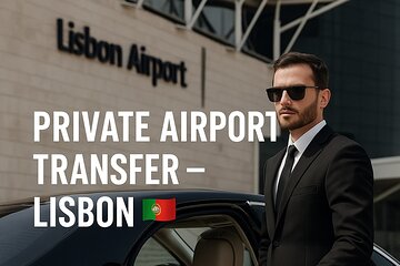 Premium Lisbon Airport Transfer